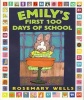 Emily's First 100 Days of School (Paperback, Revised) - Rosemary Wells Photo