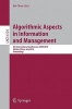 Algorithmic Aspects in Information and Management - 6th International Conference, AAIM 2010, Weihai, China, July 19-21, 2010 : Proceedings (Paperback, 2010) - Bo Chen Photo