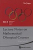 Lecture Notes on Mathematical Olympiad Courses, Volume 1 - For Junior Section (Paperback) - Jiagu Xu Photo