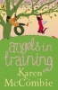 Angels in Training (Paperback) - Karen McCombie Photo