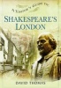 A Visitor's Guide to Shakespeare's London (Paperback) - David Thomas Photo