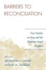 Barriers to Reconciliation - Case Studies on Iraq and the Palestine-Israel Conflict (Paperback) - Jacqueline S Ismael Photo