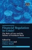 Financial Regulation in Crisis? - The Role of Law and the Failure of Northern Rock (Hardcover) - Joanna Gray Photo