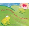 The Trouble with Tadpoles (Hardcover, Library binding) - Sam Godwin Photo