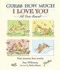 Guess How Much I Love You All Year Round (Hardcover) - Sam McBratney Photo