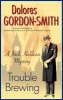 Trouble Brewing (Large print, Hardcover, First World Large Print) - Dolores Gordon Smith Photo