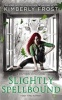 Slightly Spellbound - A Southern Witch Novel (Paperback) - Kimberly Frost Photo