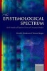 The Epistemological Spectrum - At the Interface of Cognitive Science and Conceptual Analysis (Hardcover, New) - David K Henderson Photo