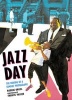 Jazz Day - The Making of a Famous Photograph (Hardcover) - Roxane Orgill Photo