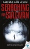 Searching for Sullivan (Paperback) - Carissa Ann Lynch Photo