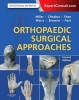 Orthopaedic Surgical Approaches (Hardcover, 2nd Revised edition) - Mark D Miller Photo