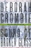 The Sound of Broken Glass (Paperback) - Deborah Crombie Photo