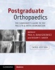 Postgraduate Orthopaedics - The Candidate's Guide to the FRCS (Tr & Orth) Examination (Paperback, 3rd Revised edition) - Paul A Banaszkiewicz Photo