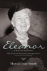 Eleanor - The Faith of the 20th Century's Most Influential Woman (Paperback) - Harold Ivan Smith Photo