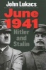 June 1941 - Hitler and Stalin (Paperback) - John R Lukacs Photo