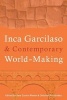 Inca Garcilaso and Contemporary World-Making (Paperback) - Sara Castro Klaren Photo