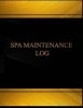 Spa Maintenance Log (Log Book, Journal - 125 Pgs, 8.5 X 11 Inches) - Spa Maintenance Log Logbook (Black Cover, X-Large) (Paperback) - Centurion Logbooks Photo