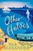 Other Halves (Paperback) - Nick Alexander Photo