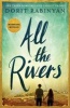 All the Rivers (Paperback, Main) - Dorit Rabinyan Photo