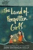 The Land of Forgotten Girls (Hardcover) - Erin Entrada Kelly Photo