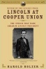 Lincoln at Cooper Union - The Speech That Made Abraham Lincoln President (Paperback) - Harold Holzer Photo