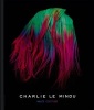 Haute Coiffure (Hardcover) - Charlie le Mindu Photo