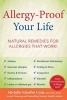 Allergy-Proof Your Life - Natural Prescriptions and Remedies to Manage and Cure Allergic Conditions (Hardcover) - Michelle Schoffro Cook Photo