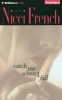 Catch Me When I Fall (Standard format, CD) - Nicci French Photo