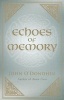 Echoes of Memory (Paperback) - John O Donohue Photo