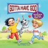 Gotta Have God a Devotional for Boys Ages 4-7 (Hardcover) - Rose Kidz Photo