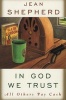 In God We Trust - All Others Pay Cash (Paperback) - Jean Shepherd Photo