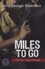 Miles to Go - A Ronnie Vogel Intrigue (Paperback) - Amy Dawson Robertson Photo