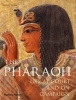 The Pharaoh - Life at Court and on Campaign (Hardcover) - Garry J Shaw Photo