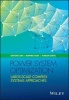 Power System Optimization - Large-Scale Complex Systems Approaches (Hardcover) - Haoyong Chen Photo