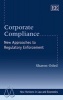 Corporate Compliance - New Approaches to Regulatory Enforcement (Hardcover) - Sharon Oded Photo