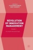 Revolution of Innovation Management 2017, Volume 1 - The Digital Breakthrough (Hardcover, 1st ed. 2017) - Alexander Brem Photo