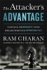 The Attacker's Advantage - Turning Uncertainty into Breakthrough Opportunities (Hardcover) - Ram Charan Photo