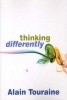 Thinking Differently (Paperback) - Alain Touraine Photo