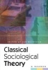 Classical Sociological Theory - A Reader (Paperback) - Ian McIntosh Photo