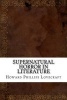 Supernatural Horror in Literature (Paperback) - Howard Phillips Lovecraft Photo