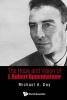 The Hope and Vision of J Robert Oppenheimer (Paperback) - Michael Day Photo