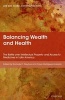 Balancing Wealth and Health - The Battle Over Intellectual Property and Access to Medicines in Latin America (Hardcover) - Rochelle Cooper Dreyfuss Photo