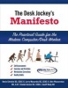 The Desk Jockey's Manifesto- SC-Color Interior Printing - The Practical Guide for the Computer/Desk Worker (Paperback) - Kevin Christie DC Ceas Photo