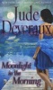 Moonlight in the Morning (Paperback) - Jude Deveraux Photo