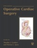 Operative Cardiac Surgery (Hardcover, 5th Revised edition) - Timothy B Gardner Photo