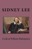 A Life of William Shakespeare (Paperback) - Sidney Lee Photo