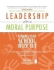 Leadership with a Moral Purpose - Turning Your School Inside Out (Paperback) - Will Ryan Photo