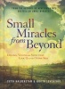 Small Miracles from Beyond - Dreams, Visions and Signs That Link Us to the Other Side (Hardcover) - Yitta Halberstam Photo