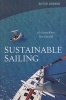 Sustainable Sailing - Go Green When You Cast Off (Paperback) - Dieter Loibner Photo