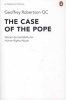 The Case of the Pope - Vatican Accountability for Human Rights Abuse (Paperback) - Geoffrey Robertson Photo